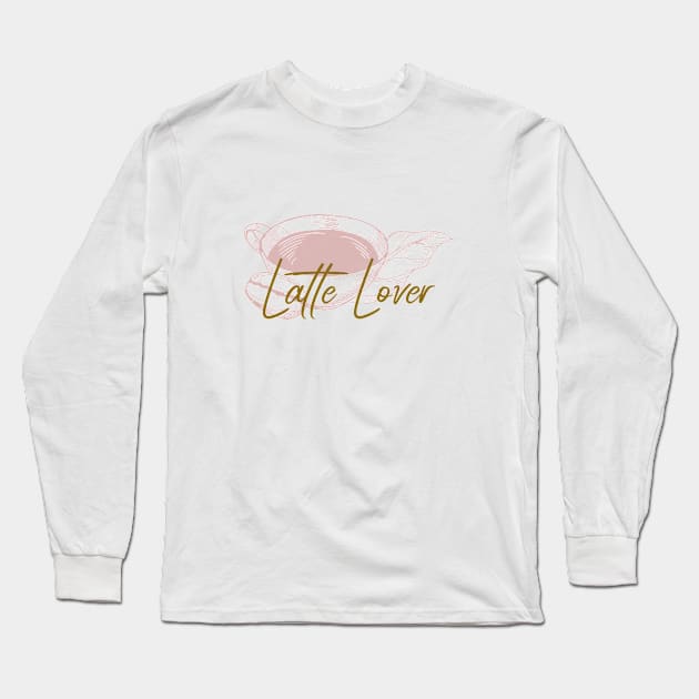 Latte Lover Long Sleeve T-Shirt by Craft and Crumbles